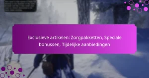 featured-image-eclusieve-artikelen-zorgpakketten-speciale-bonussen-tijdelijke-aanbiedingen