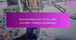featured-image-eclusieve-bonussen-ps-plus-xbo-voordelen-tijdelijke-aanbiedingen