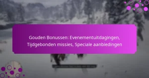 featured-image-gouden-bonussen-evenementuitdagingen-tijdgebonden-missies-speciale-aanbiedingen