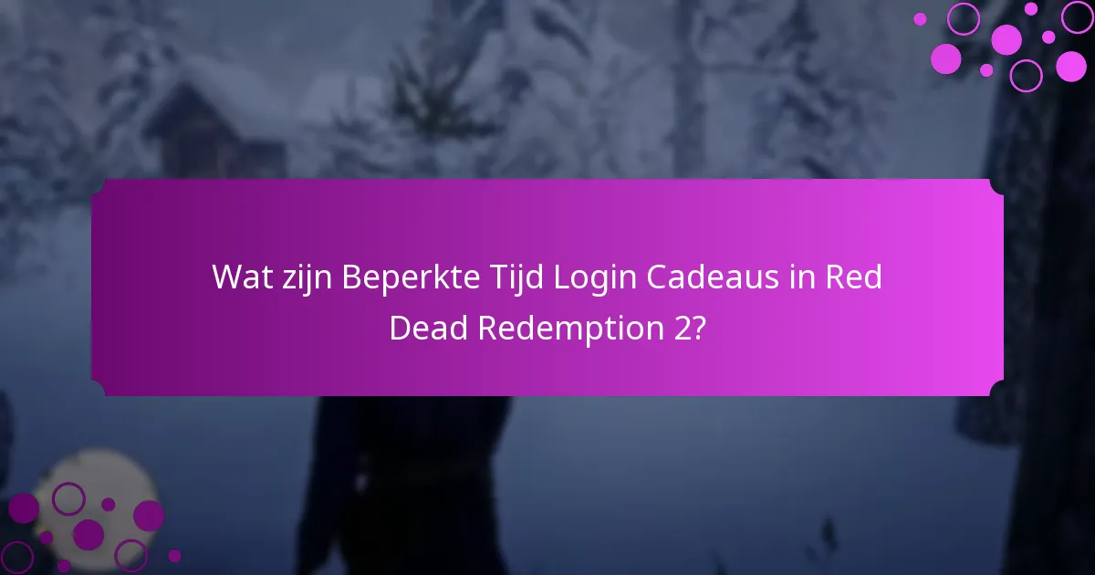 Welke speciale items zijn inbegrepen in de login bonussen?
