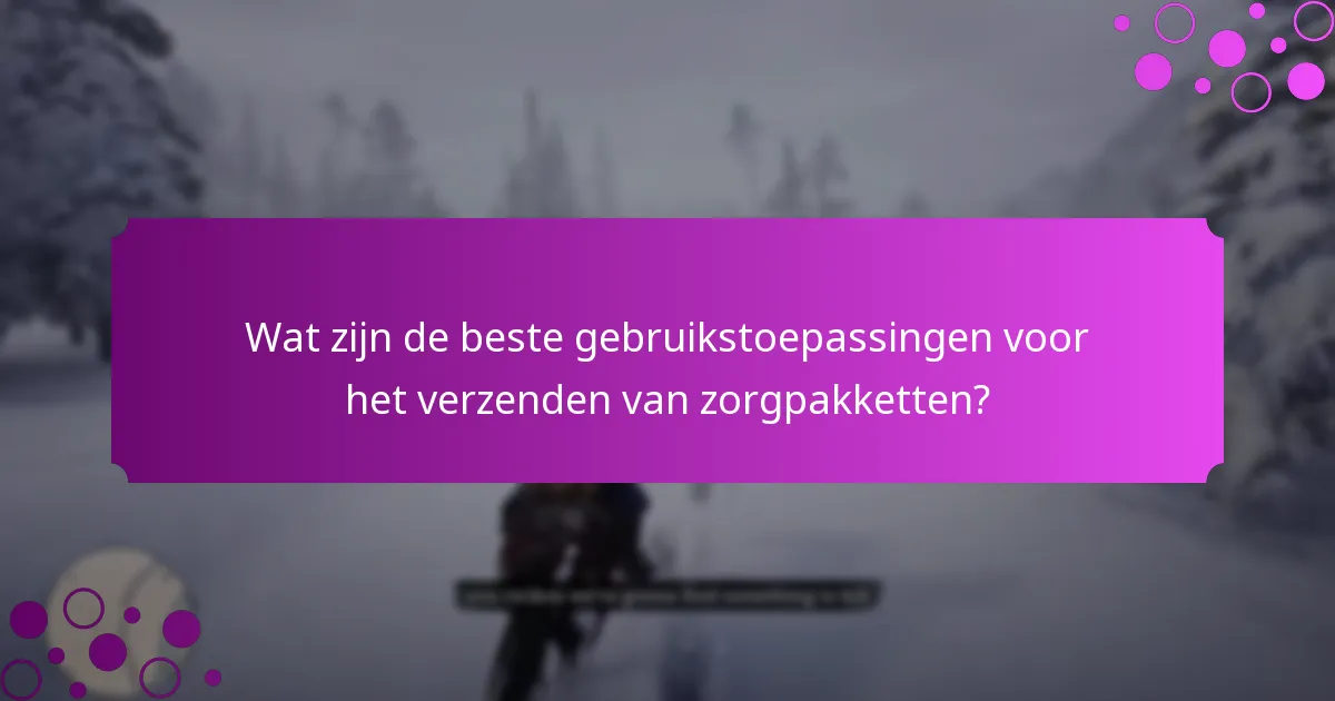 Welke zorgpakketleveranciers bieden de beste opties?