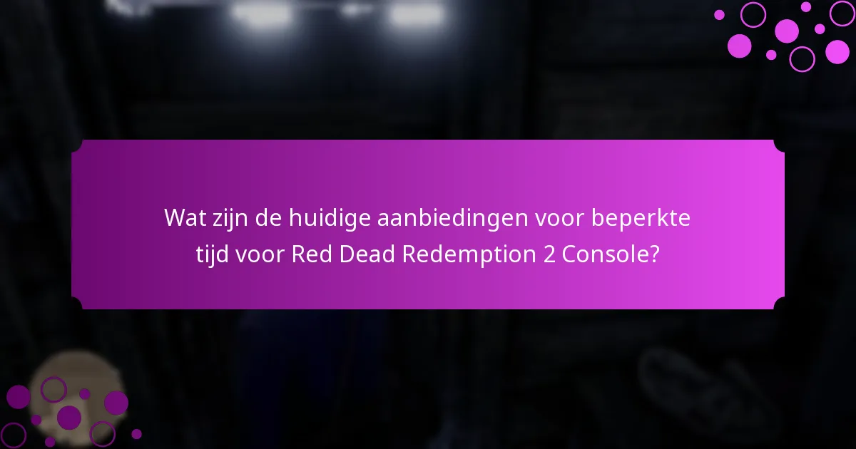 Welke speciale items kunnen worden verkregen via promoties voor Red Dead Redemption 2 Console?