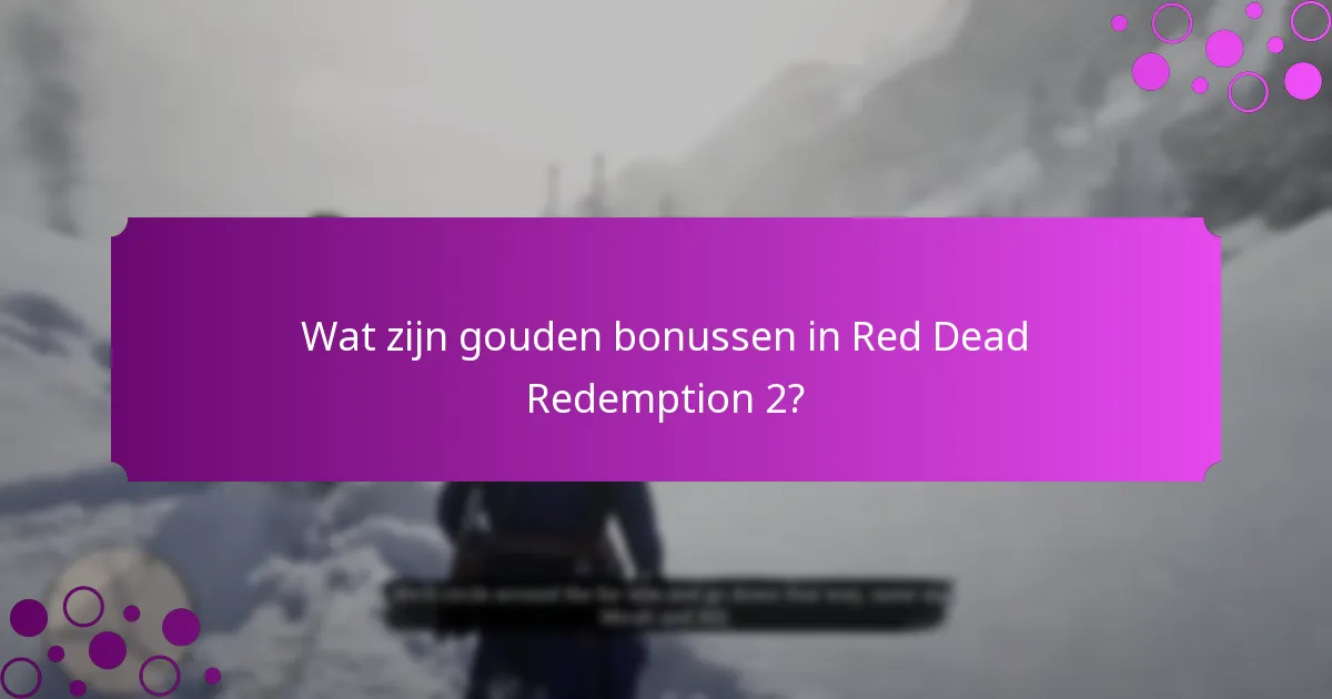 Welke platforms bieden de beste gouden bonussen?