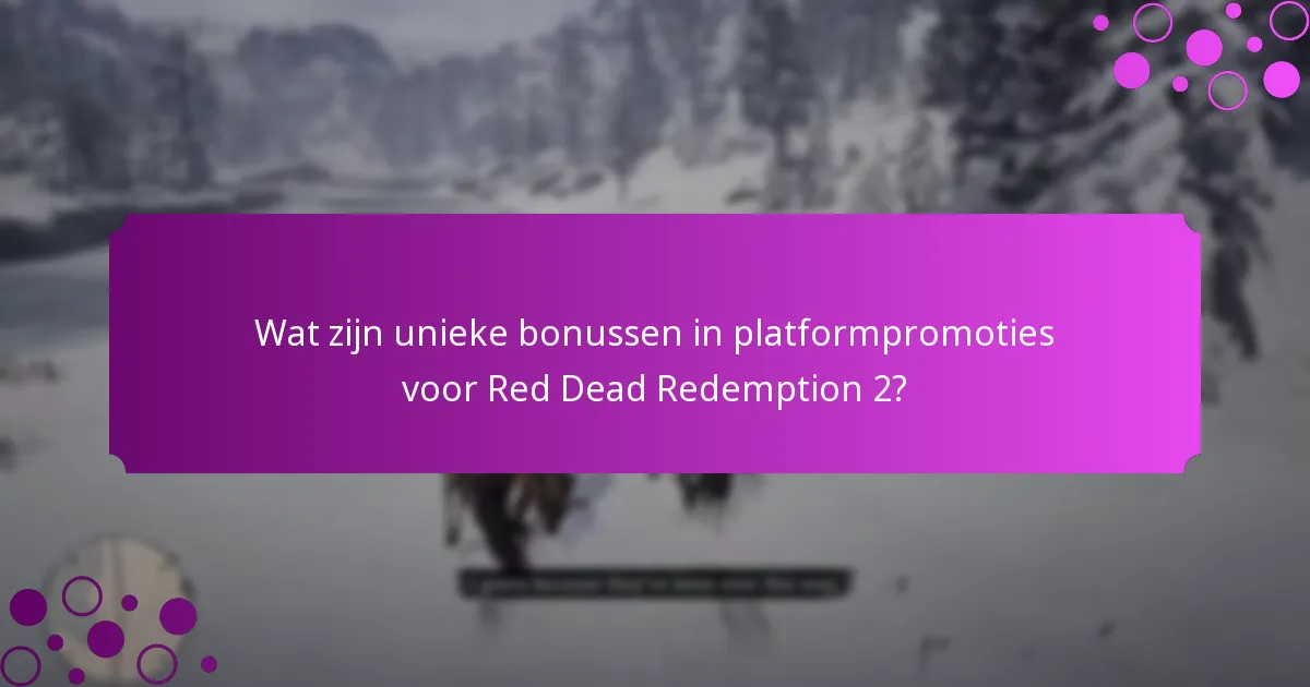 Wanneer vinden platformpromoties voor Red Dead Redemption 2 doorgaans plaats?